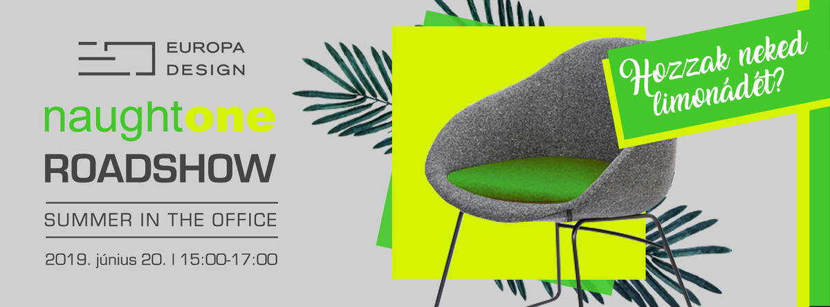 NAUGHTONE ROADSHOW - SUMMER IN THE OFFICE