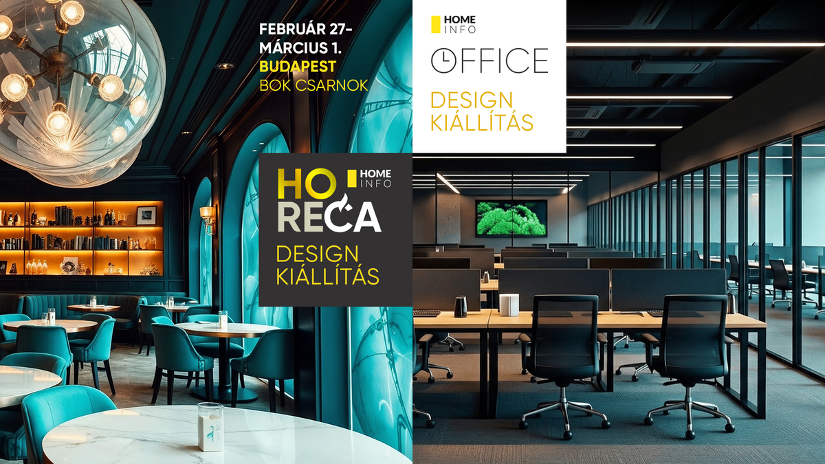 HOMEINFO - Horeca és Office Design kiállítás - Február 27-Március 1.